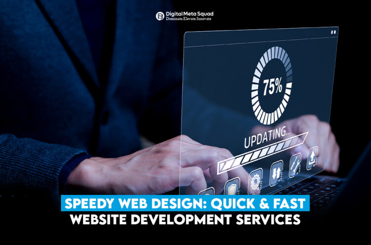 Speedy Web Design: Quick & Fast Website Development Services