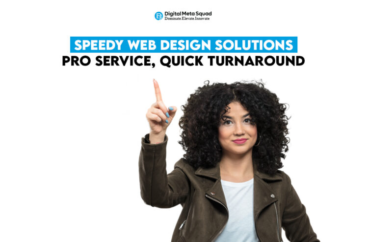 Speedy Web Design Solutions – Pro Service, Quick Turnaround 