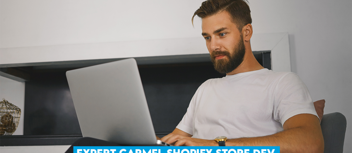 Expert Carmel Shopify Store Dev: Premium Services in Indiana